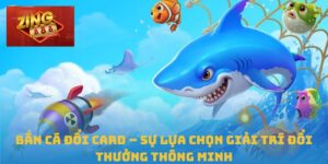 Bắn cá đổi card