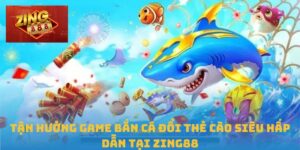 Bắn cá đổi thẻ cào