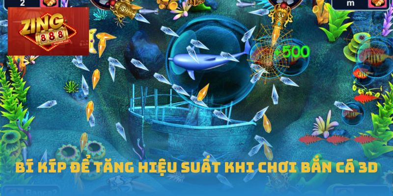 Trải Nghiệm Bắn Cá 3D Chân Thực Và Sinh Lời Tại Zing88 2 Bí kíp để tăng hiệu suất khi chơi bắn cá 3D
