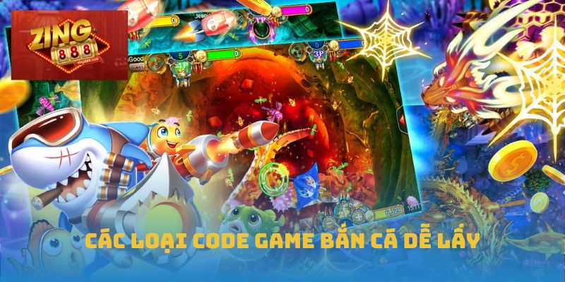 Các loại code game bắn cá dễ lấy