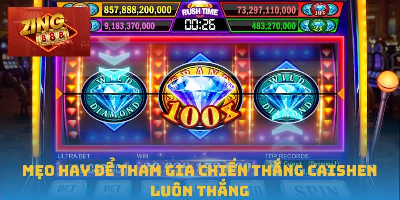 Bí Kíp Săn Chiến Thắng Caishen Trong Game Nổ Hũ Tại Zing88 3 Mẹo hay để tham gia Chiến thắng Caishen luôn thắng