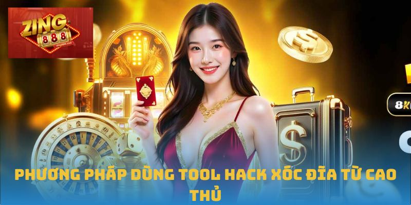 Tool Hack Xóc Đĩa: Giải Pháp Mới Cho Kết Quả Tối Ưu 2 Phương pháp dùng tool hack xóc đĩa từ cao thủ
